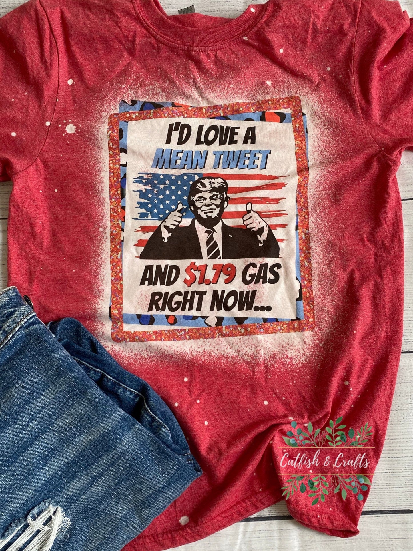 Mean tweet and 1.79 gas! Trump Tee