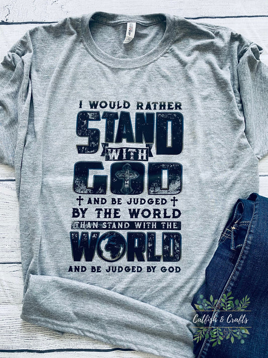 Stand With God Tshirt