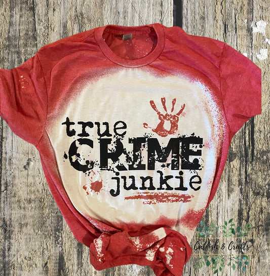 True Crime Junkie Bleached Tee
