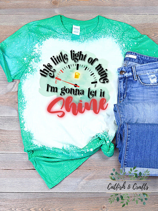 This little light of mine funny gas Bleached Tee