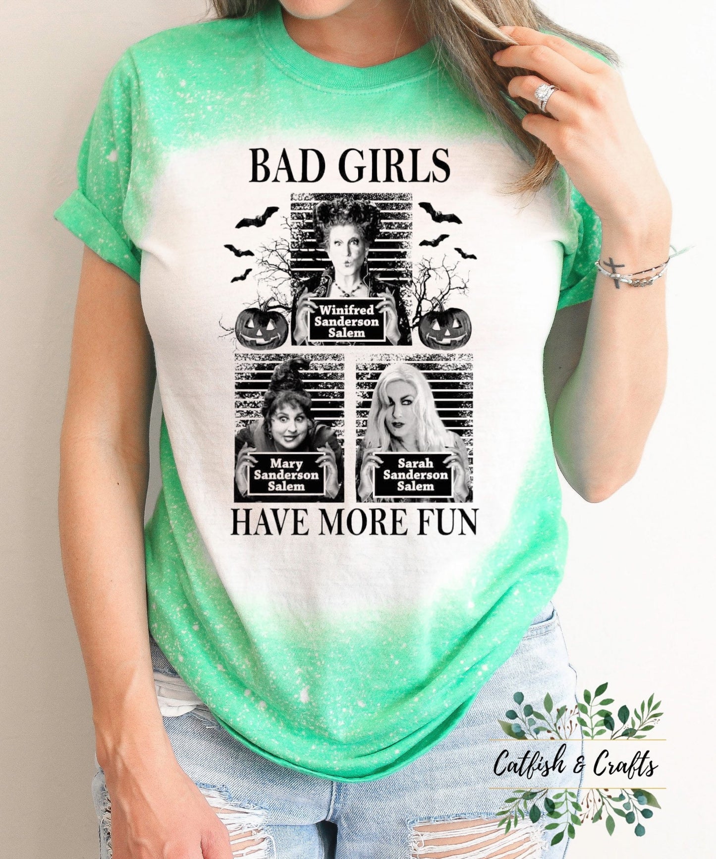 Hocus Pocus Halloween Bad Girls Have More Fun Bleached Tee